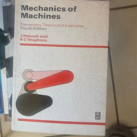 Read Mechanics Of Machines Elementary Theory And Examples Solution Manual 