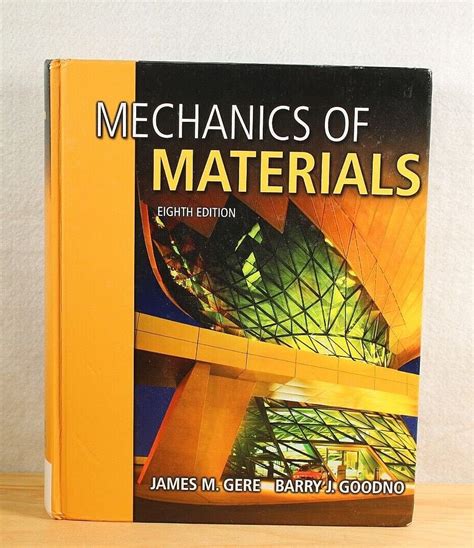 Read Mechanics Of Materials Gere Goodno 8Th Edition Pdf 