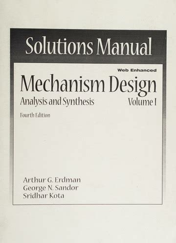 Full Download Mechanism Design Analysis Synthesis Volume 1 Solution Manual 