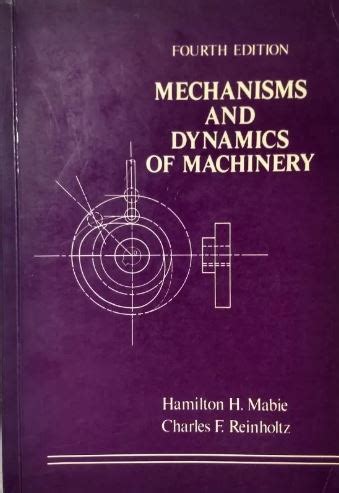Full Download Mechanisms Dynamics Of Machinery Mabie Solution Manual 