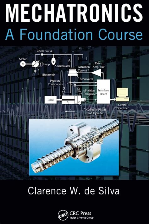 Mechatronics A Foundation Course