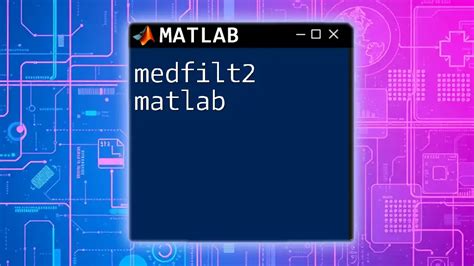 Medfilt2 Matlab