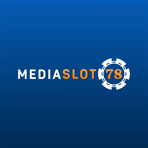 MEDIA 78 SLOT - mediaslot78 - mediaslot78 Resources and Information.