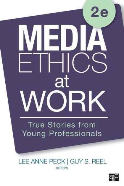 Read Media Ethics At Work True Stories From Young Professionals 