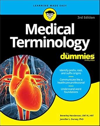 Medical Terminology For Dummies 3rd Edition