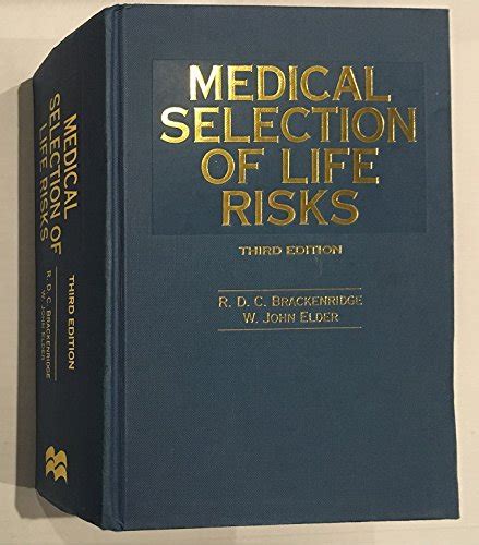 Full Download Medical Selection Of Life Risks 