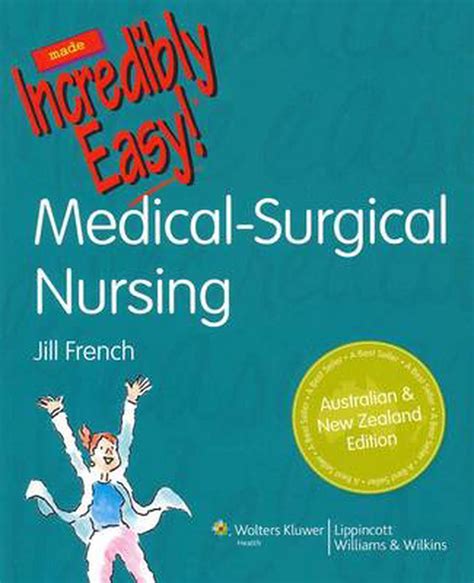 Read Medical Surgical Nursing Made Incredibly Easy 2Nd Edition 