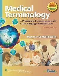 Download Medical Terminology A Programmed Learning Approach To The Language Of Health Care 2Nd Edition 