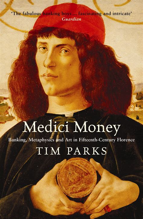 Read Online Medici Money Banking Metaphysics And Art In Fifteenth Century Florence 