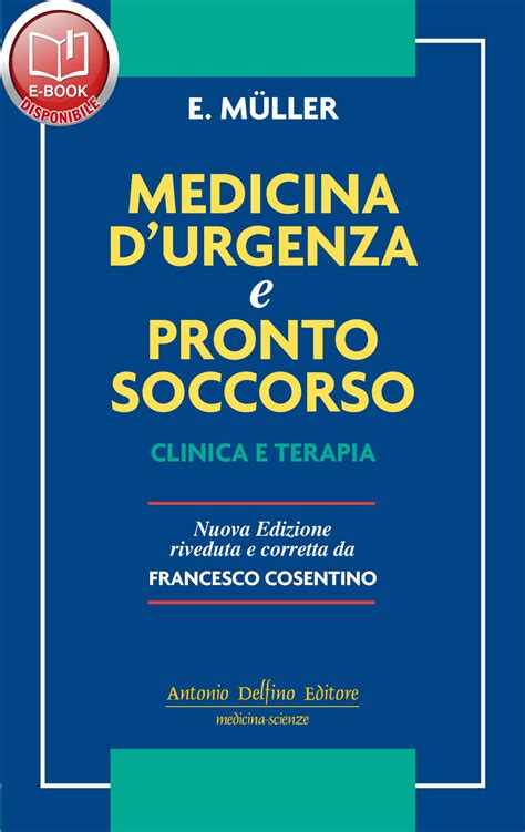 Read Medicina Durgenza E Pronto Soccorso Clinica E Terapia 