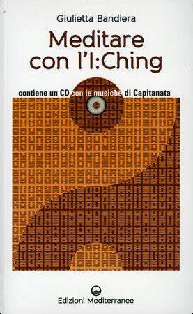 meditare con l i ching con cd audio
