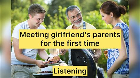 meeting girlfriends parents for the first time