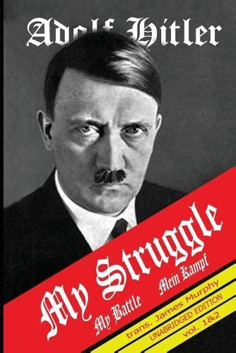 Read Online Mein Kampf My Struggle 