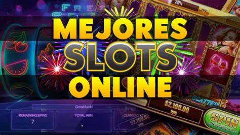 mejores slots online!