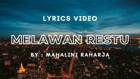 Melawan Restu Song And Lyrics By Mahalini Spotify Mahalini Melawan Restu - Mahalini Melawan Restu
