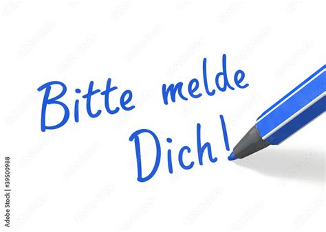 Melde Dich Bitte
