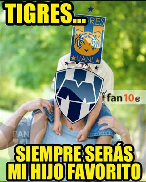 Memes Clasico Tigres Monterrey