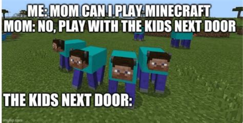 memes super funny minecraft memes the greatest me
