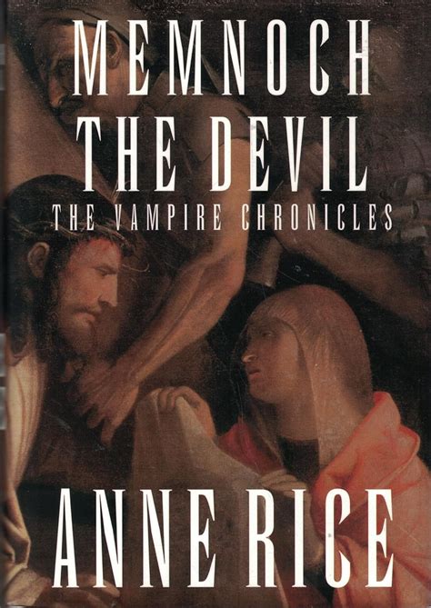 Memnoch The Devil Vampire Chronicles