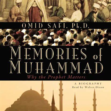 memories of muhammad why the prophet matters