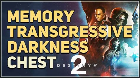 Memory Transgressive Darkness Destiny 2