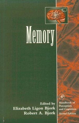 Read Online Memory Handbook Of Perception And Cognition Second Edition 