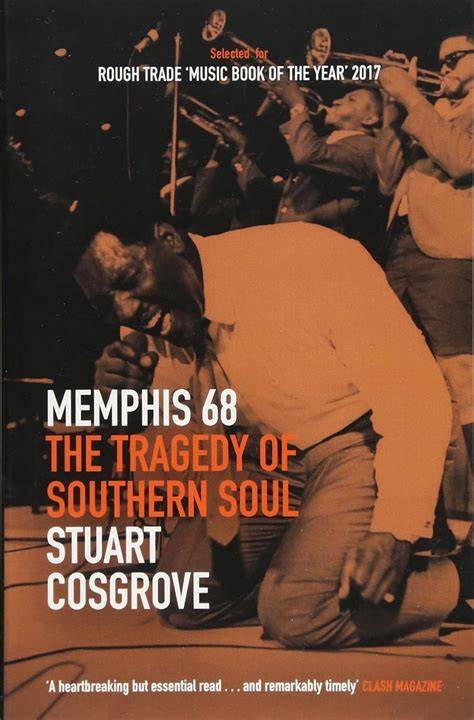 memphis 68 the tragedy of southern soul soul tril