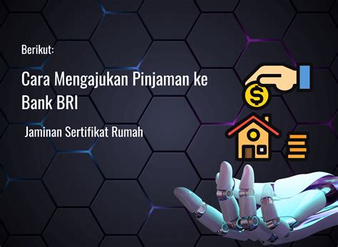 MENGAJUKAN PINJAMAN KE BANK BRI：Info cara mengajukan KUR di Bank BRI 2024 dan simulasi pinjaman