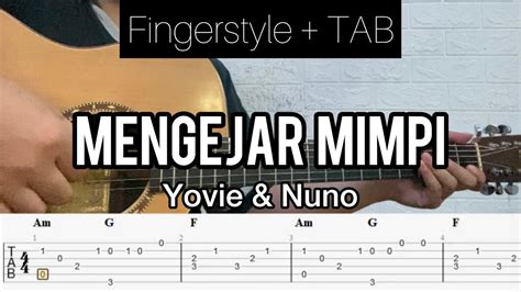 mengejar mimpi chord gitar yovie and nuno