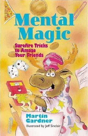 Mental Magic: Surefire Tricks To Amaze Your Friends ( Dover Children's Activity Books)