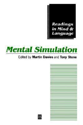Mental Simulation Evaluations And Applications Reading In Mind And Language