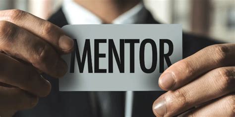 mentor | What role does a mentor play in