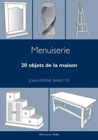 Menuiserie 20 Objets De La Maison