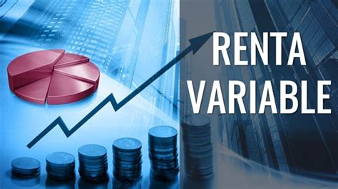 Mercado De Renta Variable Y Mercado De Divisas