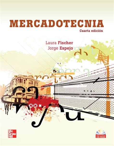 Full Download Mercadotecnia Cuarta Edicion Laura Fischer Y Jorge Espejo Gratis 