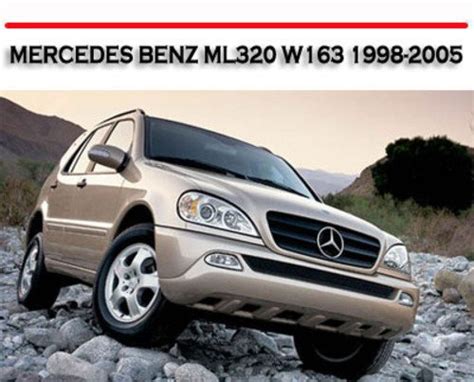 Read Online Mercedes Benz Ml320 W163 1998 2005 Workshop Repair Manual 