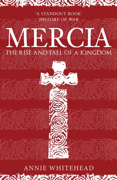 Download Mercia The Rise And Fall Of A Kingdom 