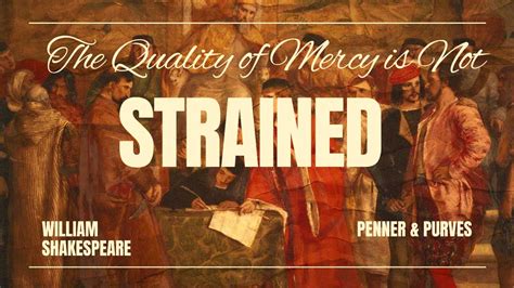 Mercy Is Not Strained