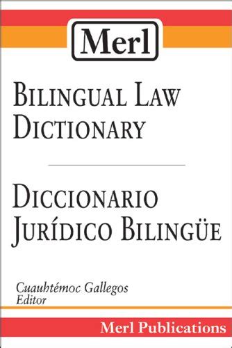 Full Download Merl Bilingual Law Dictionary Diccionario Juridico Bilingue 