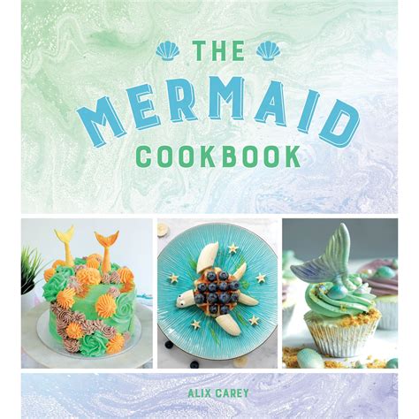 Full Download Mermaid Cookbook 