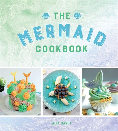 Full Download Mermaid Cookbook 