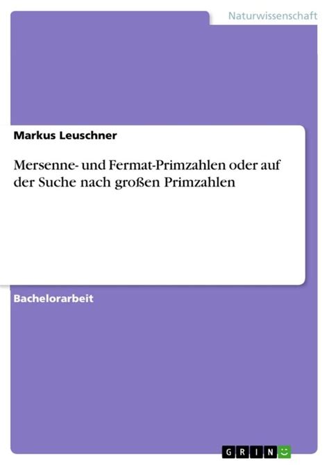 Mersenne Und Fermat Primzahlen Oder Auf Der Suche