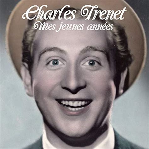 mes jeunes annees charles trenet biography