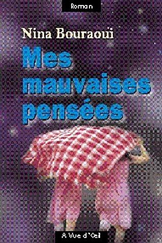 mes mauvaises pensa c es prix renaudot 2005