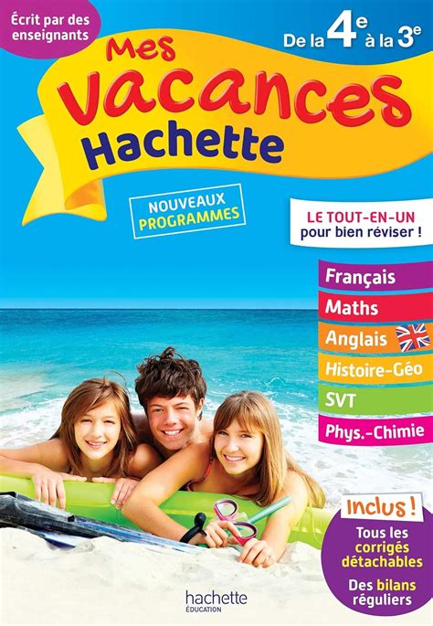 mes vacances hachette 4e 3e cahier de vacances