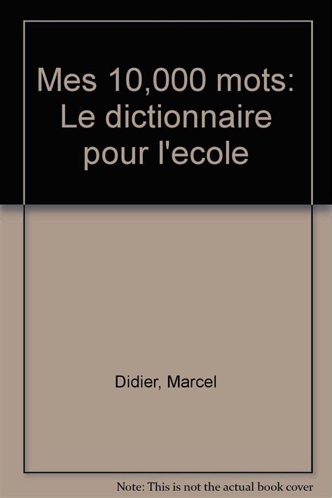 Download Mes 10000 Mots Le Dictionnaire Pour L Ecole 