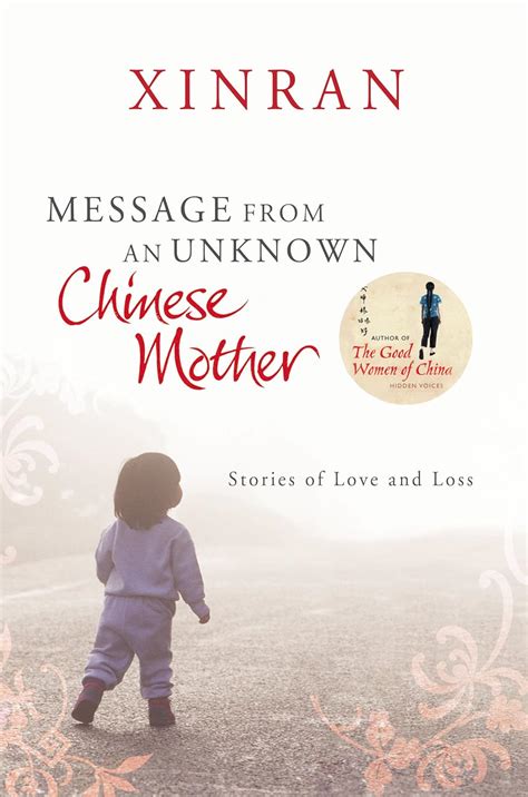 Download Message From An Unknown Chinese Mother Stories Of Loss And Love Xinran 