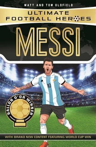Read Online Messi Ultimate Football Heroes Collect Them All 