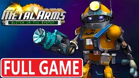 Metal Arms Walkthrough