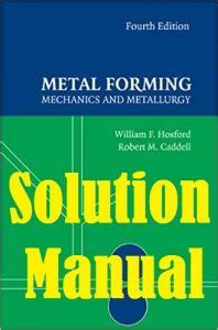 Download Metal Forming Hosford Solution Manual 